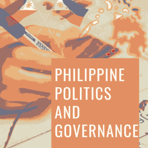 Philippine Politics and Governance  